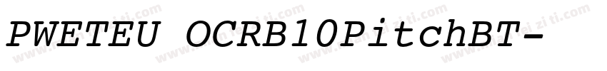 PWETEU OCRB10PitchBT字体转换